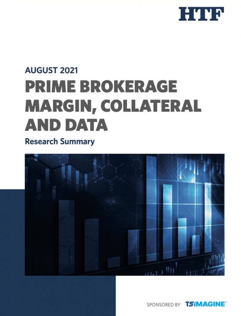 AUGUST 2021 – Research Summary: Prime Brokerage, Margin, Collateral and Data